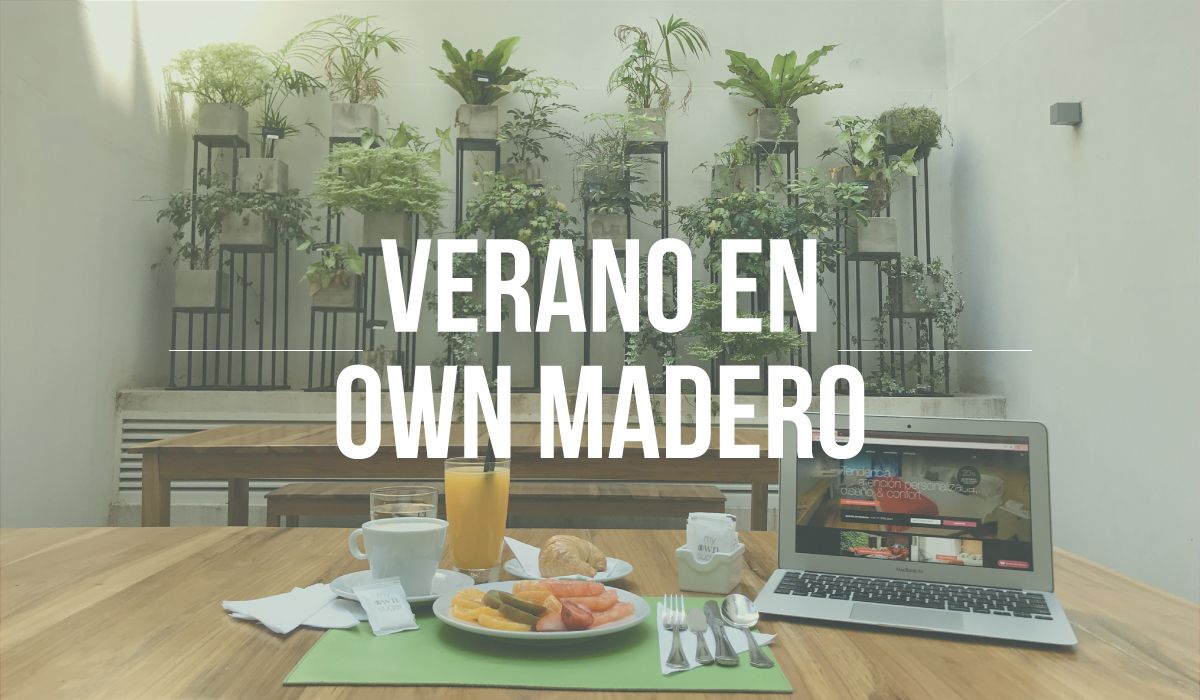 Verano en Own Madero